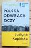 Justyna Kopińska - Polska odwraca oczy - okładka